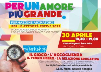 Oratori estivi 2022, il 30 aprile al Santo Volto formazione animatori